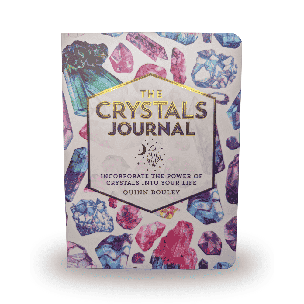 The Crystals Journal - Incorporate the power of crystals into your life